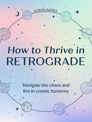cover image of How to Thrive in Retrograde